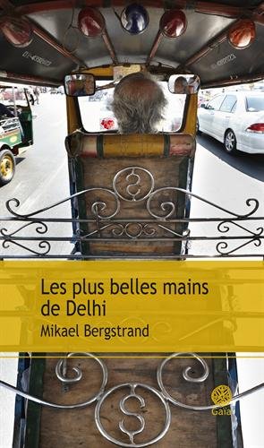[Les ]plus belles mains de Delhi